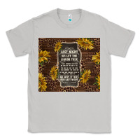 Moon Dust we let the liquor talk with sunflowers Classic Tee - TumblerDesignByShophia