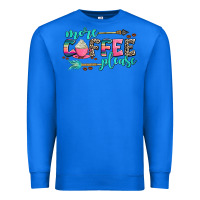 True Royal more coffee please Premium Sweatshirt - AdoDesignShop