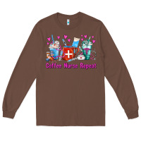 Chestnut Coffee Nurse Repeat Nurse Coffee Cups Long Sleeve Tee - FaDigitalArtStudio