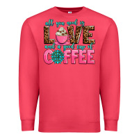 Cardinal all you need is love and a good cup of coffee Premium Sweatshirt - AdoDesignShop