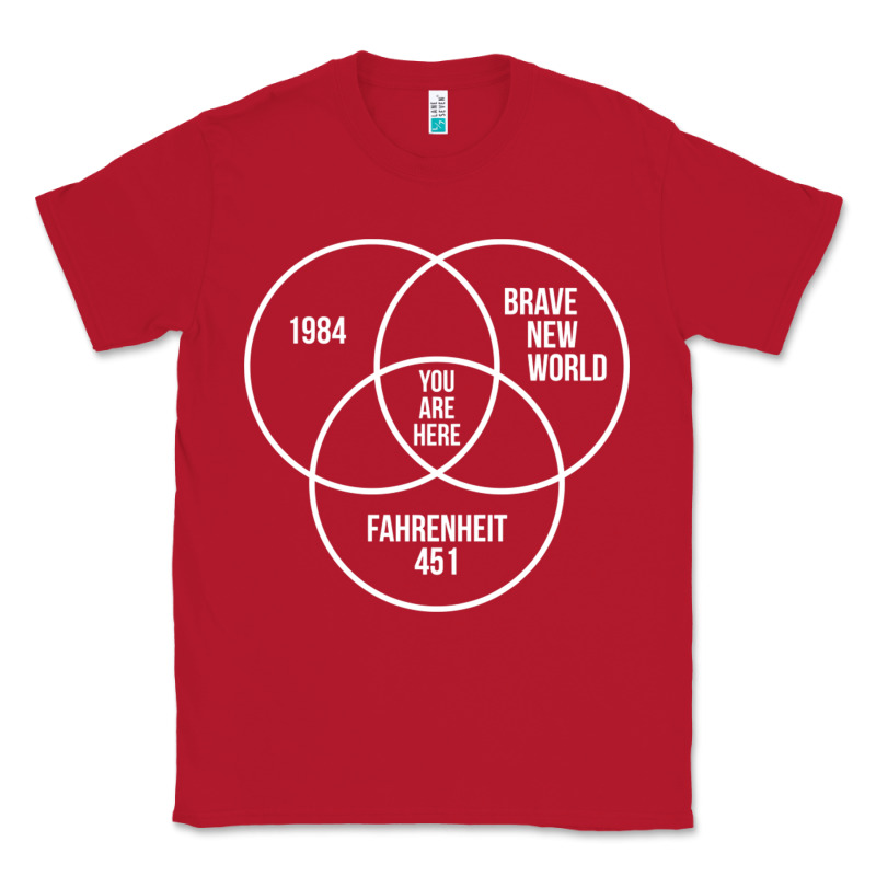 1984 Brave New World Fahrenheit 451 Conspiracy T-shirt Classic Tee by maiPhamDesign | Teevron