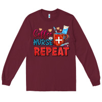 Burgundy Coffee Nurse Repeat Long Sleeve Tee - FaDigitalArtStudio