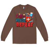 Chestnut Coffee Nurse Repeat Long Sleeve Tee - FaDigitalArtStudio