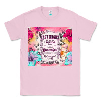 Bubblegum Pink last night we let the liquor talk Classic Tee - TumblerDesignByShophia