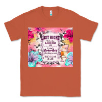 Copper last night we let the liquor talk Classic Tee - TumblerDesignByShophia