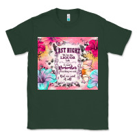 Sports Green last night we let the liquor talk Classic Tee - TumblerDesignByShophia