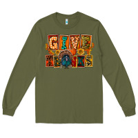 Army Green Give Thanks Thanksgiving Long Sleeve Tee - FaDigitalArtStudio