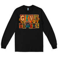 Black Give Thanks Thanksgiving Long Sleeve Tee - FaDigitalArtStudio