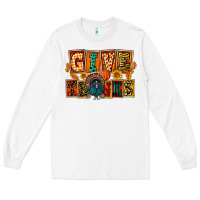 White Give Thanks Thanksgiving Long Sleeve Tee - FaDigitalArtStudio