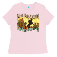 Bubblegum Pink Ain't goin down til the sun comes up Cowboy Ladies Tee - HowdyJamesFarm