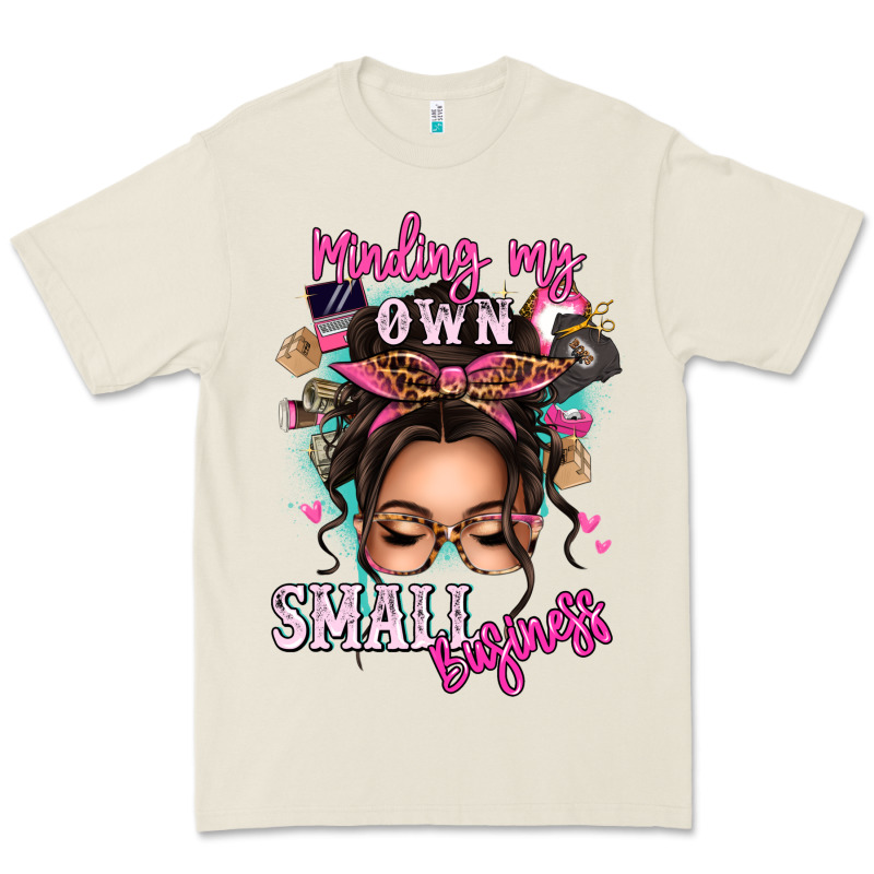 Minding My Own Small Business Messy Bun Premium Tee by texasbilliewilder | Teevron