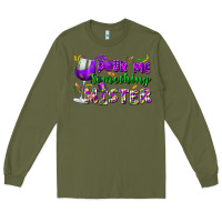 Army Green Pour me something mister Long Sleeve Tee - FaDigitalArtStudio