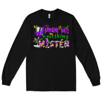 Black Pour me something mister Long Sleeve Tee - FaDigitalArtStudio