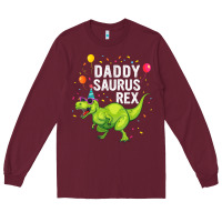 Burgundy Mens Daddysaurus T Rex Dinosaur Daddy Family Matching Gifts Idea Long Sleeve Tee - maiPhamDesign