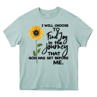 I Will Choose To Find Joy In The Journey That God Heavy Core Tee | Teevron