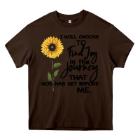 Chocolate Brown I Will Choose To Find Joy In The Journey That God Heavy Core Tee - Bettercallsaul