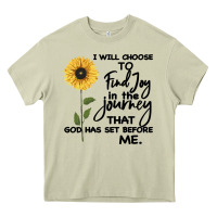 Mossy I Will Choose To Find Joy In The Journey That God Heavy Core Tee - Bettercallsaul