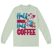 Matcha Half Nurse Half Coffee Long Sleeve Tee - FaDigitalArtStudio
