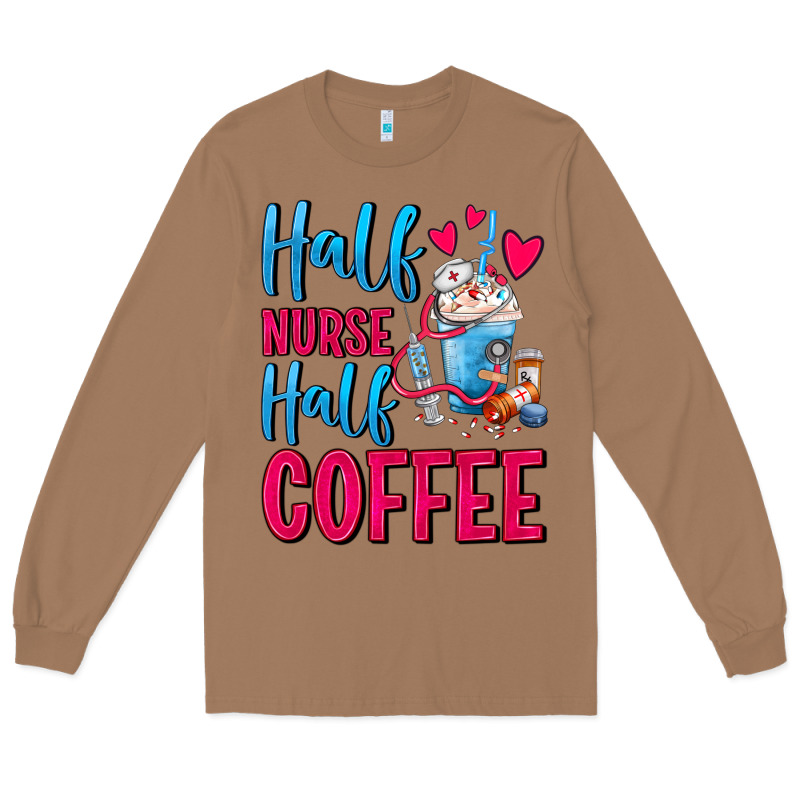 Half Nurse Half Coffee Long Sleeve Tee by FaDigitalArtStudio | Teevron