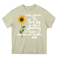Mossy I Will Choose To Find Joy In The Journey That God Heavy Core Tee - Bettercallsaul