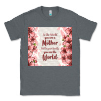 Charcoal Heather to the world you are a mother but to your family y Classic Tee - TumblerDesignByShophia