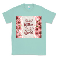 Seafoam to the world you are a mother but to your family y Classic Tee - TumblerDesignByShophia