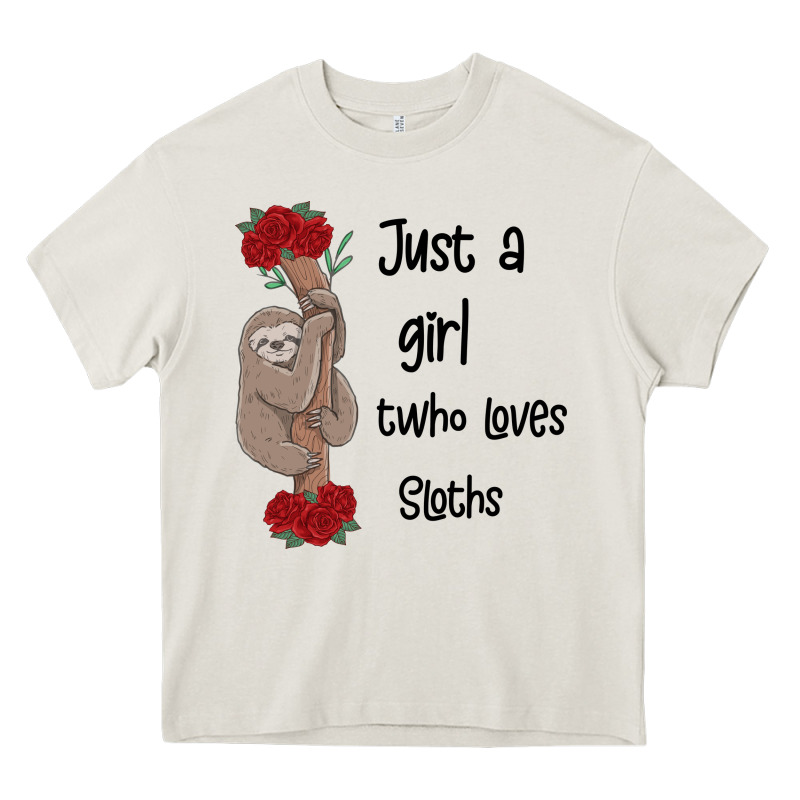 Just A Girl Who Loves Sloths Heavy Core Tee by Bettercallsaul | Teevron