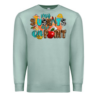 Seafoam my students are on point Premium Sweatshirt - AdoDesignShop