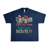 Navy nurses cant fix stupid but we can sedate it Urban Heavy Tee - RanaPortraitStore
