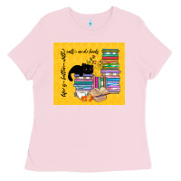 Bubblegum Pink life is better with cats and books Ladies Tee - TumblerDesignByShophia