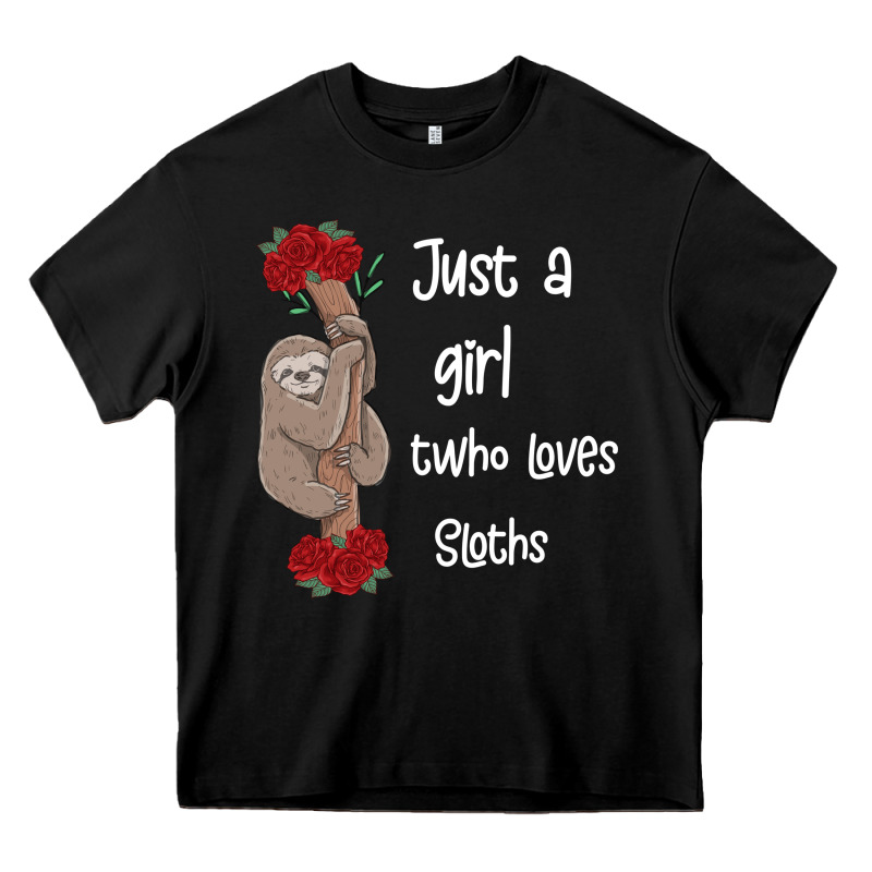 Just A Girl Who Loves Sloths Heavy Core Tee by Bettercallsaul | Teevron