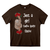 Chocolate Brown just a girl who loves sloths Heavy Core Tee - Bettercallsaul