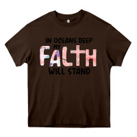 Chocolate Brown Oceans Deep My Faith Will Stand Heavy Core Tee - Bettercallsaul