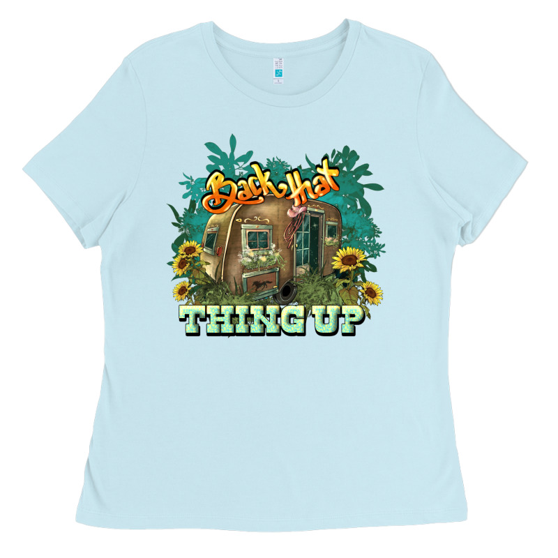 Back That Thing Up Ladies Tee by HowdyJamesFarm | Teevron