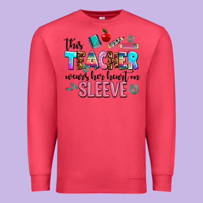 This Teacher Wears Her Heart On Sleeve Premium Sweatshirt Designed By Adodesignshop