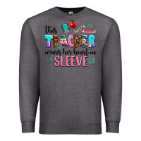 Charcoal Heather this teacher wears her heart on sleeve Premium Sweatshirt - AdoDesignShop