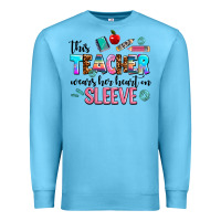 Ocean Blue this teacher wears her heart on sleeve Premium Sweatshirt - AdoDesignShop