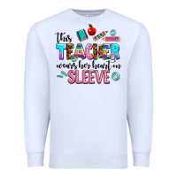 White this teacher wears her heart on sleeve Premium Sweatshirt - AdoDesignShop