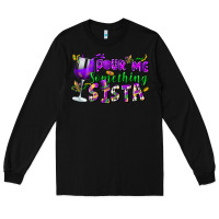 Black Pour me something sista Long Sleeve Tee - FaDigitalArtStudio