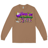 Toasted Coconut Pour me something sista Long Sleeve Tee - FaDigitalArtStudio