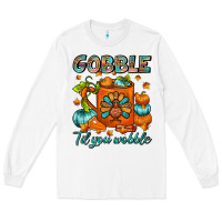 White Gobble Til You Wobble Coffee Mug Long Sleeve Tee - FaDigitalArtStudio