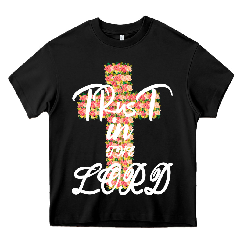 Trust In The Lord Heavy Core Tee by Bettercallsaul | Teevron
