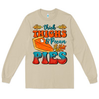 Mushroom Thick Thighs&Pecan Pies Long Sleeve Tee - FaDigitalArtStudio