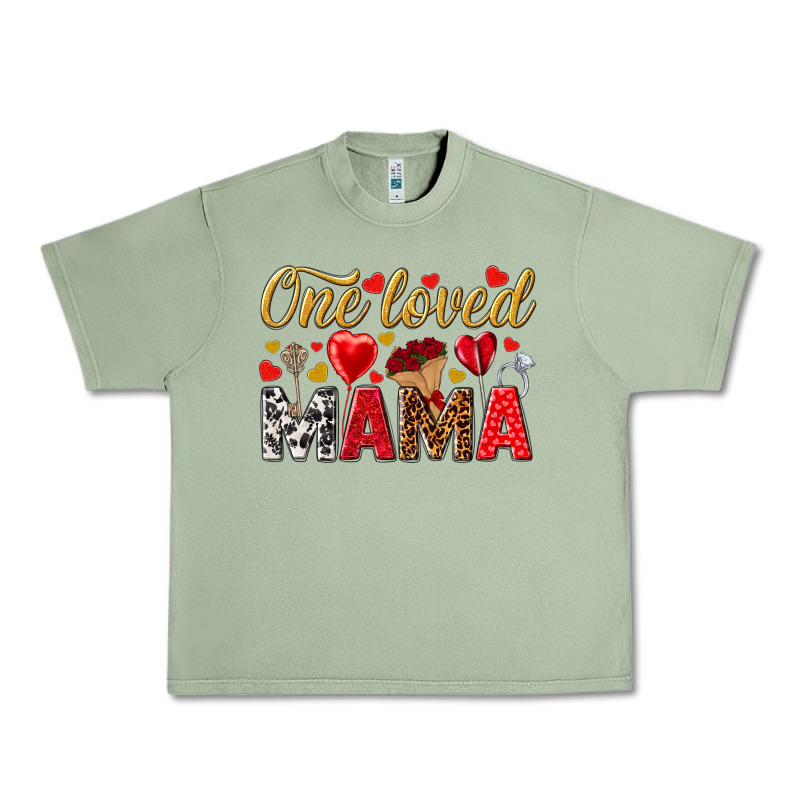 One Loved Mama Valentines Day Urban Heavy Tee by HowdyJamesFarm | Teevron