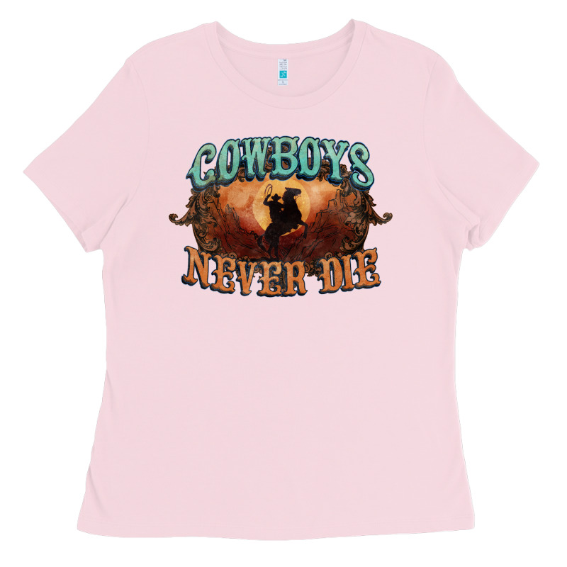 Cowboys Never Die Ladies Tee by HowdyJamesFarm | Teevron