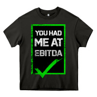 Asphalt You Had Me At Ebitda Heavy Core Tee - Bettercallsaul