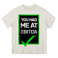 Cream You Had Me At Ebitda Heavy Core Tee - Bettercallsaul