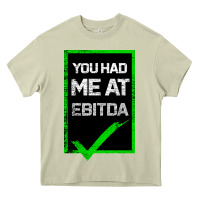 Mossy You Had Me At Ebitda Heavy Core Tee - Bettercallsaul