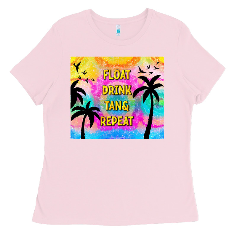 Float Drink Tan & Repeat Ladies Tee by TumblerDesignByShophia | Teevron