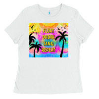 White float drink tan & repeat Ladies Tee - TumblerDesignByShophia